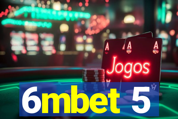 6mbet 5